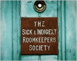 The Sick & Indigent Roomkeepers Society